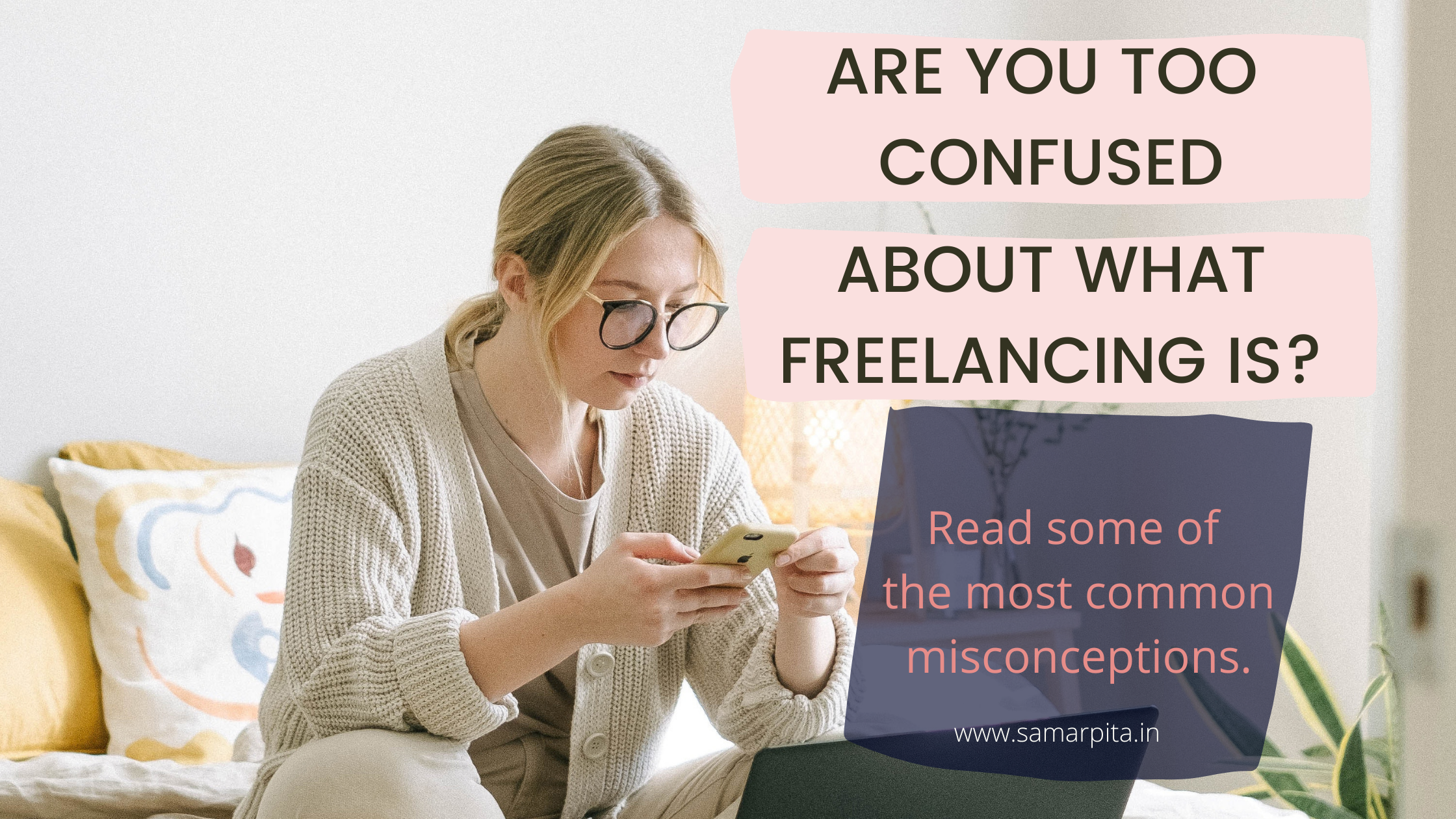 10 Misconceptions About Freelancers Which Need To Stop