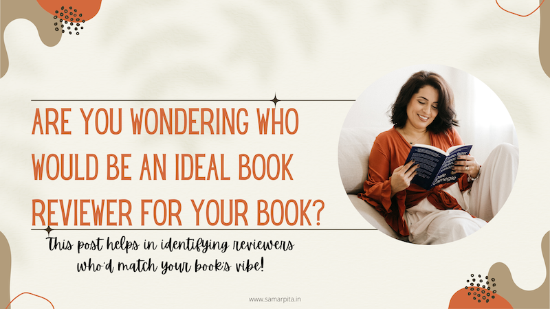 Who Are Ideal Book Reviewers And How Can You Find Them?