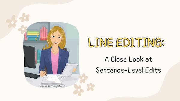 Line Editing: A Close Look at Sentence-Level Edits