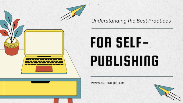 Best Practices For Self-Publishing